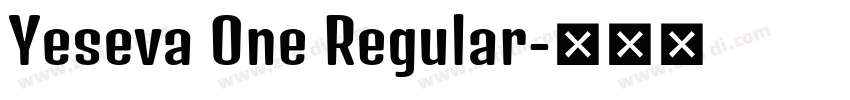 Yeseva One Regular字体转换